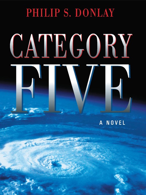 Title details for Category Five by Philip Donlay - Available